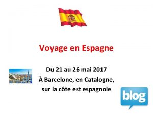 Voyage en Espagne Du 21 au 26 mai