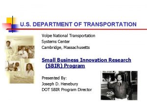 U S DEPARTMENT OF TRANSPORTATION Volpe National Transportation