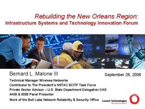 Rebuilding the New Orleans Region Infrastructure Systems and