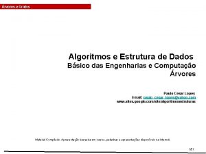 rvores e Grafos Algoritmos e Estrutura de Dados