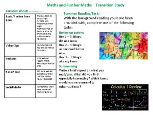 Maths and Further Maths Transition Study Curious about