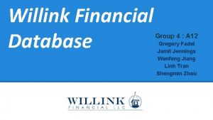 Willink Financial Database Group 4 A 12 Gregory