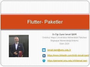 Flutter Paketler Dr r yesi smail ER Ondokuz