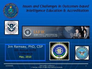 Issues and Challenges in Outcomesbased Intelligence Education Accreditation