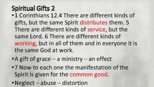 Spiritual Gifts 2 1 Corinthians 12 4 There