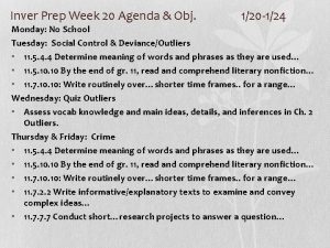 Inver Prep Week 20 Agenda Obj 120 124