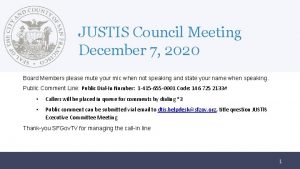 JUSTIS Council Meeting December 7 2020 Board Members