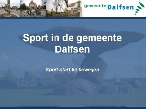 Sport in de gemeente Dalfsen Sport start bij