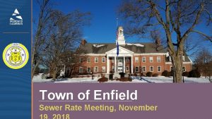 Town of Enfield Sewer Rate Meeting November Tonights