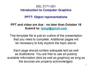 EEL 5771 001 Introduction to Computer Graphics PPT