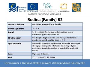 Rodina Family B 2 Tematick oblast Anglitina Maturitn