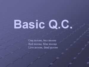 Basic Q C One moose two moose Red