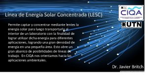 Lnea de Energa Solar Concentrada LESC Permite captar