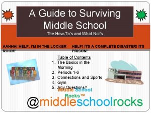 A Guide to Surviving Middle School The HowTos