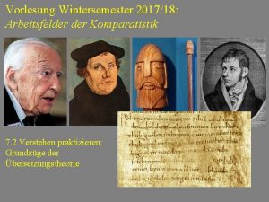 Vorlesung Wintersemester 201718 Arbeitsfelder Komparatistik 7 2 Verstehen