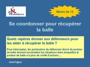 Moins de 12 Se coordonner pour rcuprer la