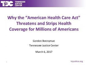 Why the American Health Care Act Threatens and