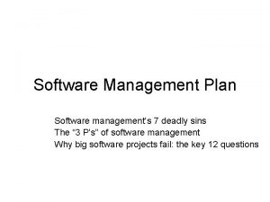 Software Management Plan Software managements 7 deadly sins