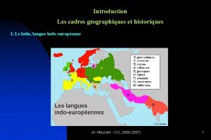 Introduction Les cadres gographiques et historiques I Le