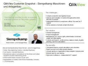 Qlik View Customer Snapshot Siempelkamp Maschinenund Anlagenbau The