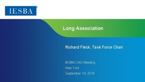 Long Association Richard Fleck Task Force Chair IESBA