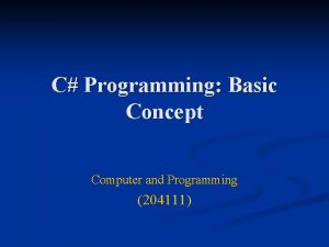 C Programming Basic Concept Computer and Programming 204111