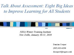 Talk About Assessment Eight Big Ideas to Improve