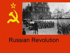 Russian Revolution Russia ready for a revolution Changing