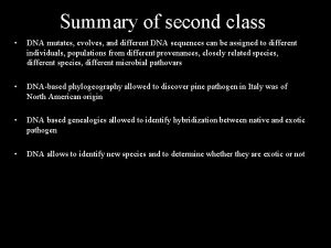 Summary of second class DNA mutates evolves and