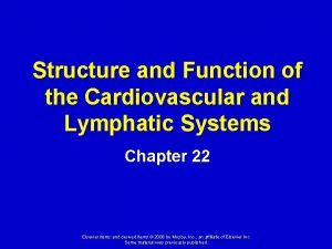 Structure and Function of the Cardiovascular and Lymphatic