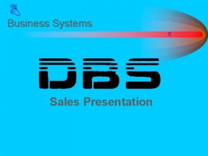 Business Systems Sales Presentation Euro ISDN ISDN Feature