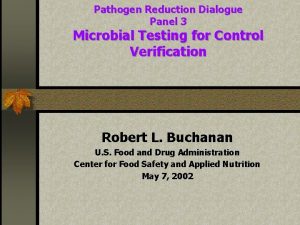 Pathogen Reduction Dialogue Panel 3 Microbial Testing for