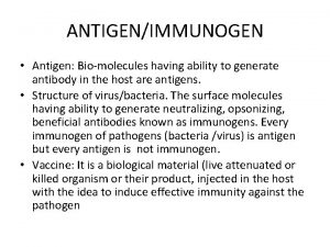 ANTIGENIMMUNOGEN Antigen Biomolecules having ability to generate antibody