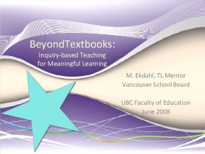 Beyond Textbooks Inquirybased Teaching for Meaningful Learning M