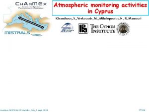 http charmex lsce ipsl fr Atmospheric monitoring activities