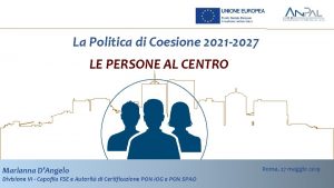 La Politica di Coesione 2021 2027 LE PERSONE