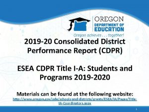2019 20 Consolidated District Performance Report CDPR ESEA