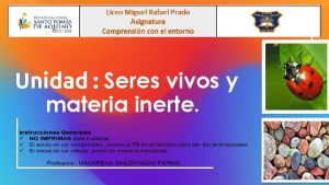 Unidad Seres vivos y materia inerte Cmo te