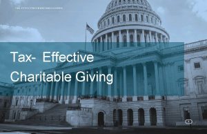 TAXEFFECTIVE CHARITABLE GIVING Tax Effective Charitable Giving 1
