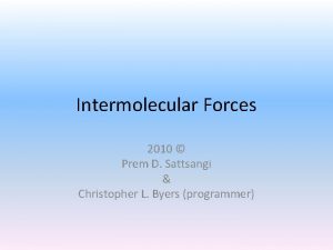 Intermolecular Forces 2010 Prem D Sattsangi Christopher L