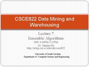 CSCE 822 Data Mining and Warehousing Lecture 7