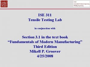 ISE 311 Tensile Testing Lab in conjunction with