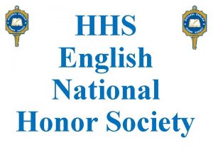 HHS English National Honor Society English National Honor