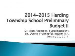 2014 2015 Harding Township School Preliminary Budget II