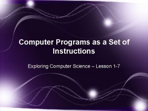 Computer Programs as a Set of Instructions Exploring