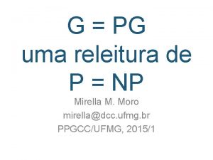 G PG uma releitura de P NP Mirella