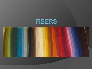 FIBERS Forensic Examination of Fibers Important evidence in