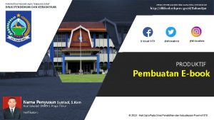 PEMERINTAH PROVINSI NUSA TENGGARA BARAT MEDIA PEMBELAJARAN BAGI