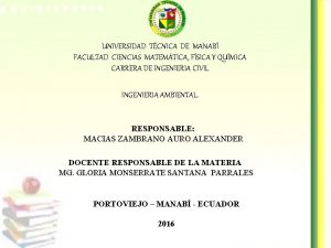 UNIVERSIDAD TCNICA DE MANAB FACULTAD CIENCIAS MATEMTICA FSICA