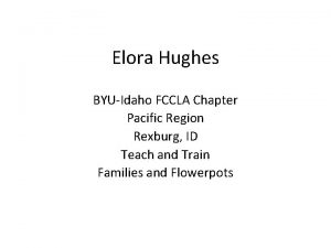 Elora Hughes BYUIdaho FCCLA Chapter Pacific Region Rexburg